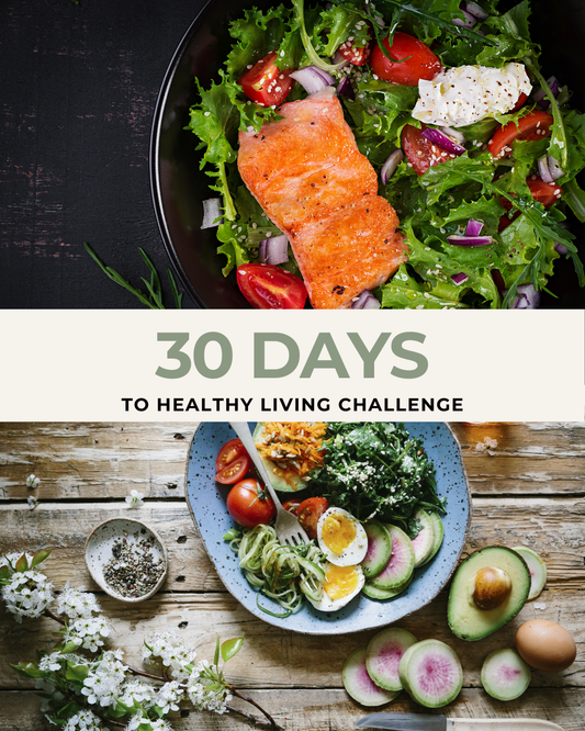 30 Days to Healthy Living - Meals Plans and Recipes